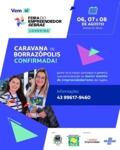 Borrazópolis promove caravana gratuita para Feira do Empreendedor em Londrina