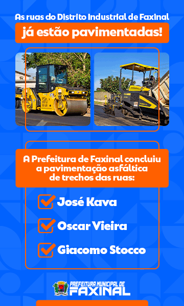 Faxinal moderniza infraestrutura com pavimentação de novas ruas