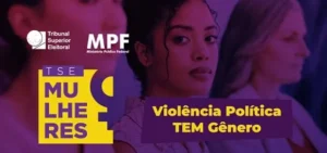 TSE reforça ações contra crimes que visam mulheres no Brasil