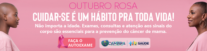Cambira adere à campanha Outubro Rosa com orientações sobre autoexame