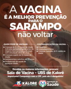 Kaloré intensifica vacinação contra sarampo com orientações da Secretaria de Saúde