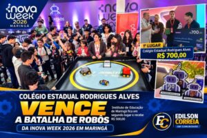 Rodrigues Alves é campeão da Batalha de Robôs na Inova Week 2026 de Maringá
